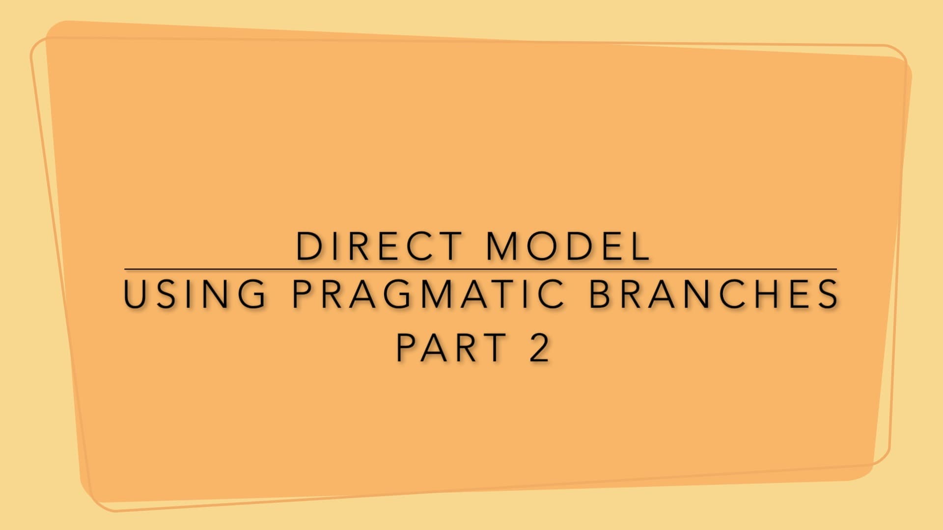 A Step-by-Step Guide to Doing a Direct Model of Pragmatic Branches within a PODD book Part 2